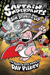 Captain Underpants and the Sensational Saga of Sir Stinks-a-lot