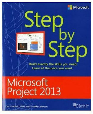 Microsoft Project 2013 Step By Step