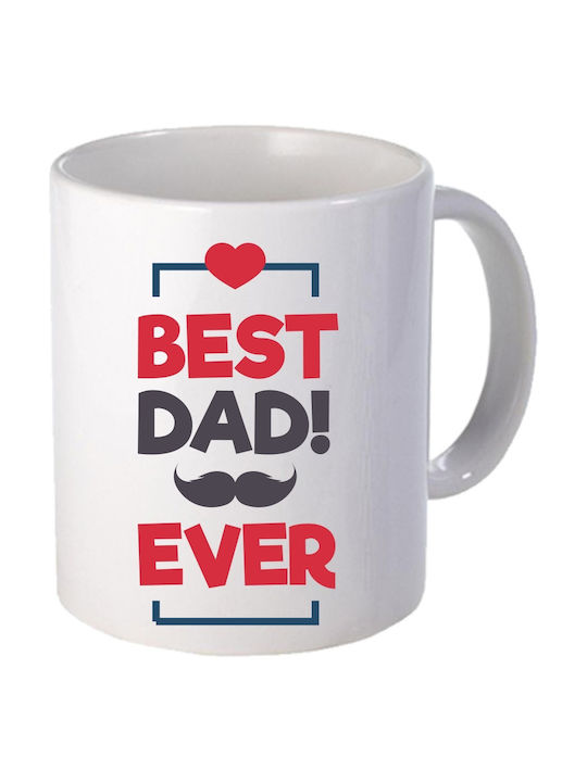 Best Dad Ever Ceramic Cup White