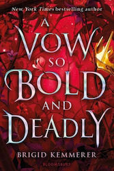 A Vow So Bold and Deadly