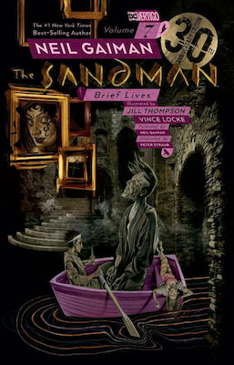 The Sandman, Vol. 7: Brief Lives 30th Anniversary Edition