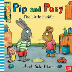 Pip And Posy: The Little Puddle