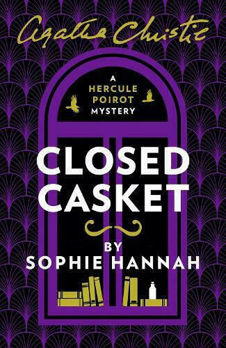 Closed Casket, The New Hercule Poirot Mystery