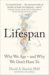 Lifespan, Warum wir altern - und warum wir es nicht müssen