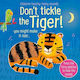 Don't Tickle Tiger