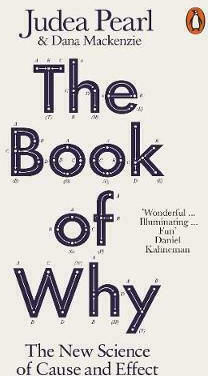 The Book of Why, The New Science of Cause and Effect