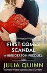 First Comes Scandal, A Bridgerton Prequel
