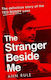 The Stranger Beside Me, The Definitive Story of the Ted Bundy Case