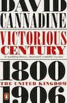 Victorious Century, Regatul Unit, 1800-1906