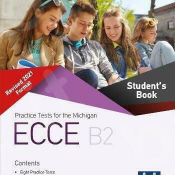Practice Tests for the Michigan Ecce B2 Teacher's Book, Revised 2021 Format
