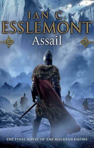 Assail, The Final Novel of the Malazan Empire