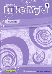 Luke & Myla 3 Test Book, Lehrer-edition