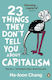23 Things They Don't Tell You About Capitalism