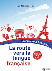 La Route Vers la Langue Française, Grammaire + ...
