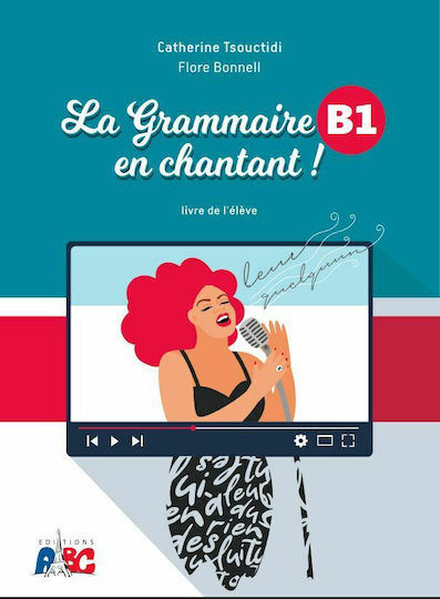 La Grammaire En Chantant B1, Teacher's Book