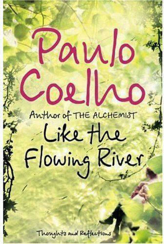 Like the Flowing River, Thoughts And Reflections