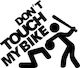 Dont Touch My Bike Decorative Stickers Black