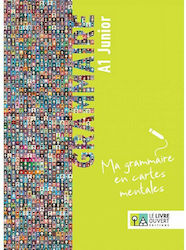 Grammaire A1 Junior, Ma Grammaire En Cartes Mentales