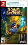 Robbie Swifthand and the Orb of Mysteries (Cod într-o cutie) Joc pentru Switch