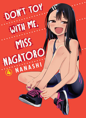 Don't Toy With Me Miss Nagatoro, Vol. 4