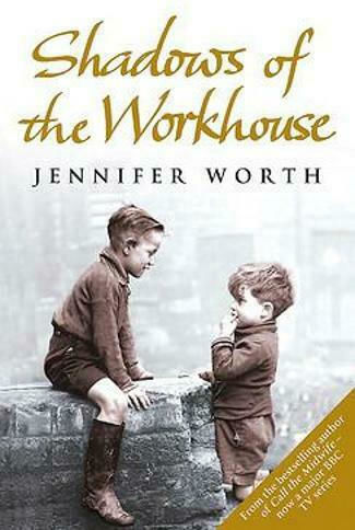Shadows of the Workhouse
