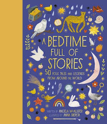 A Bedtime Full of Stories, 50 de povești populare și legende din întreaga lume