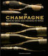 Champagne, Wine of Kings and the King of Wines