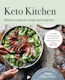 Keto Kitchen, Вкусни рецепти за енергия и отслабване