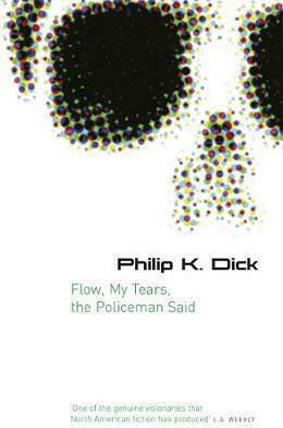 Flow My Tears, the Policeman Said