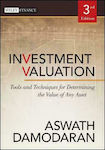 Investment Valuation, Tools and Techniques for Determining the Value of any Asset