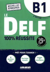 Le DELF 100% reussite : Livre B1 + Onprint App