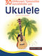 Nakas Γιάννης Κριδεράς - 30 Ελληνικά Τραγούδια Κατάλληλα για Ukulele Learning Method for String Instruments