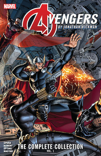 Avengers By Jonathan Hickman, Том. 1 Пълната колекция Vol. 1 Avengers By Jonathan Hickman, Том. 1 Пълната колекция Vol. 1
