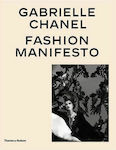 Gabrielle Chanel : Fashion Manifesto