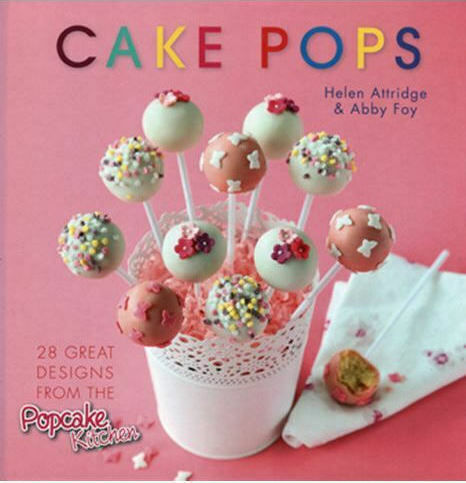 Cake Pops, 28 Great Designs from the Popcake Kitchen