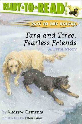 Tara and Tiree, Fearless Friends, Eine wahre Geschichte