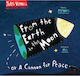 From the Earth to the Moon, Or a Cannon for Peace
