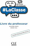 La Classe B2 Guide Pedagogique