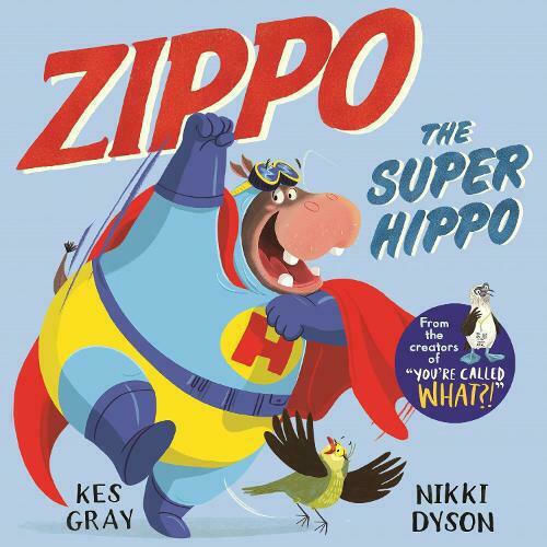 Zippo the Super Hippo, Paperback Zippo the Super Hippo, Paperback