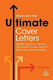 Ultimate Cover Letters, Master the Art of Writing the Perfect Cover Letter to Boost Your Employability