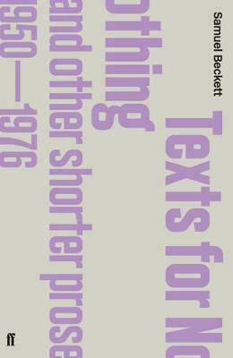 Texts for Nothing And Other Shorter Prose,