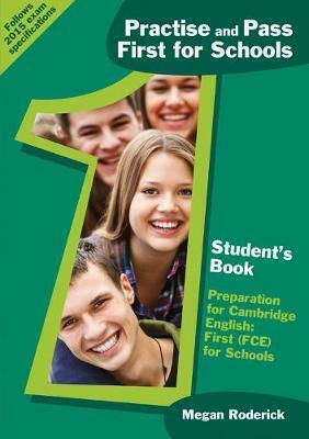 Practise And Pass First for Schools : Student's Book