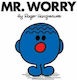 Mr. Worry
