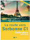 La Route vers Sorbonne C1 - Littérature 2015-2016