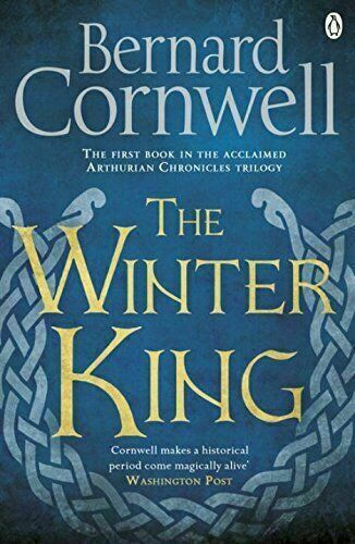 The Winter King, Un Roman Al Lui Arthur