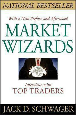Market Wizards, Interviews with Top Traders Updated