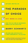 The Paradox of Choice: Why More is Less, Überarbeitete Ausgabe