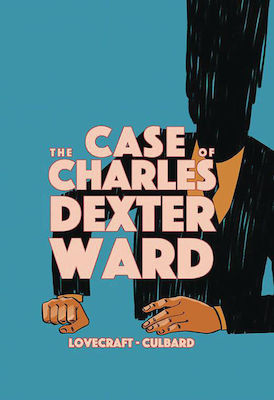 The Case of Charles Dexter Ward, 1