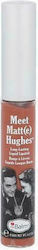 theBalm Meet Matt(e) Hughes Lang anhaltend Flüssig Lippenstift Matt