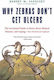 Why Zebras Don't Get Ulcers